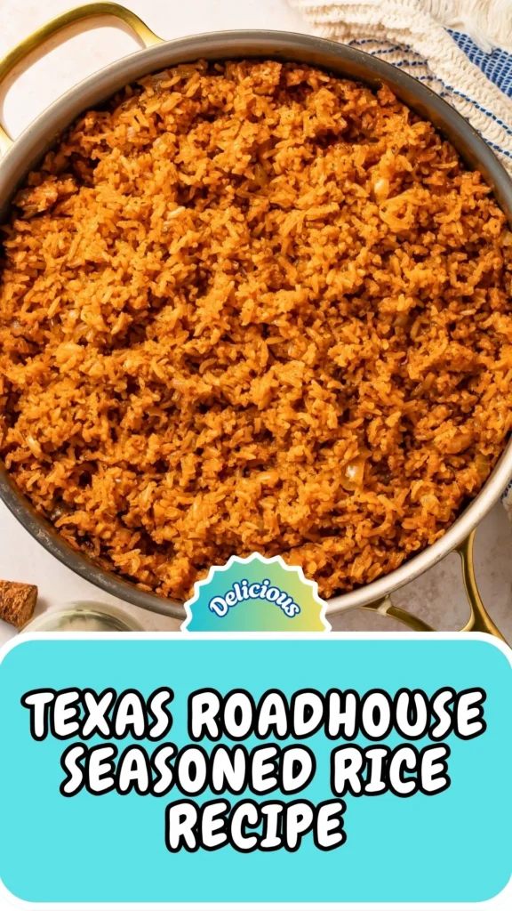 Copycat Texas Roadhouse Seasoned Rice Recipe