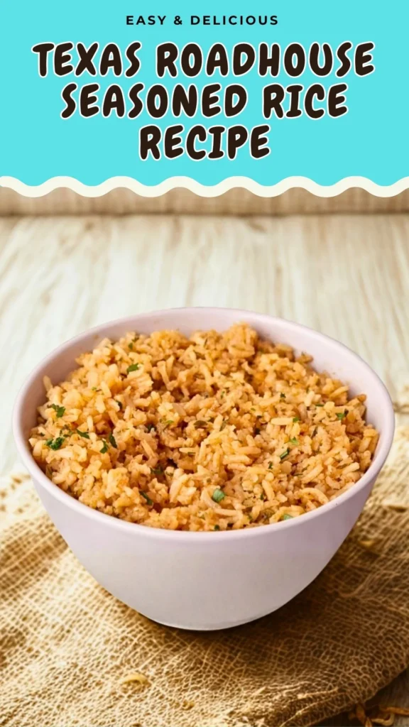Texas Roadhouse Seasoned Rice
