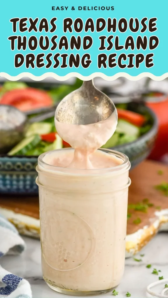 Texas Roadhouse Thousand Island Dressing