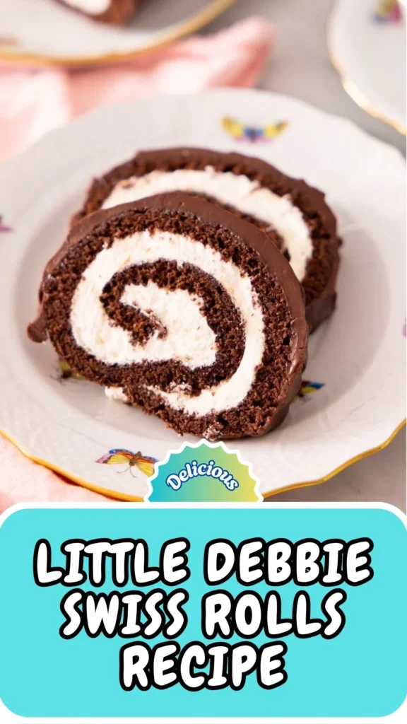 Copycat Little Debbie Swiss Rolls Recipe