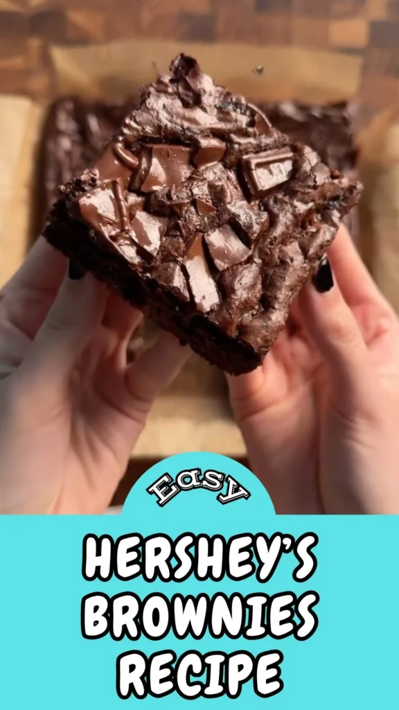 Easy & Tasty Hershey’s Brownies Recipe
