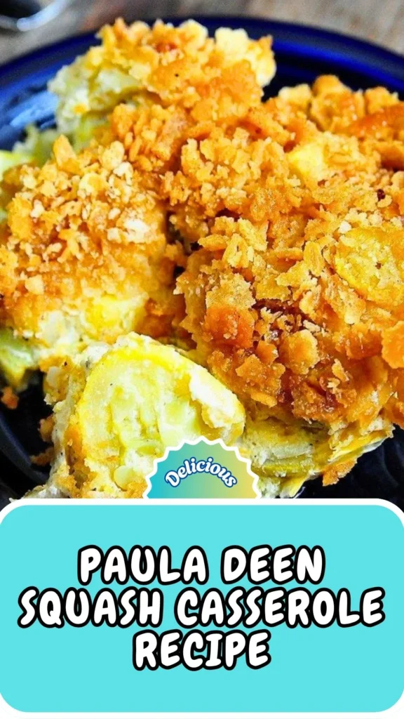 Copycat Paula Deen Squash Casserole Recipe