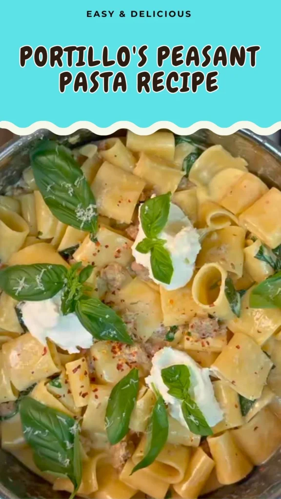 Portillo's Peasant Pasta
