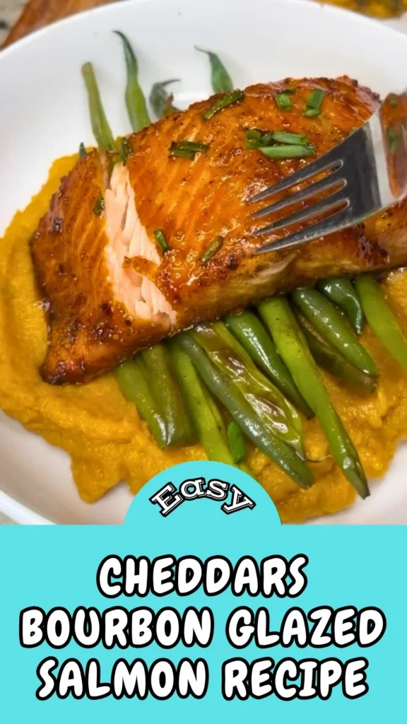 Easy & Tasty Cheddars Bourbon Glazed Salmon Recipe
