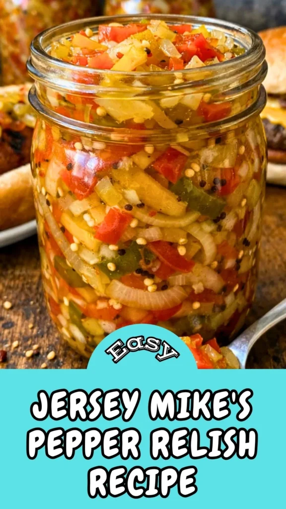 Easy & Tasty Jersey Mikes Pepper Relish Recipe