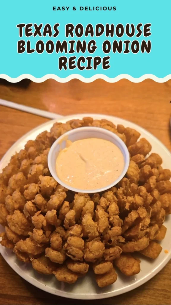 Texas Roadhouse Blooming Onion