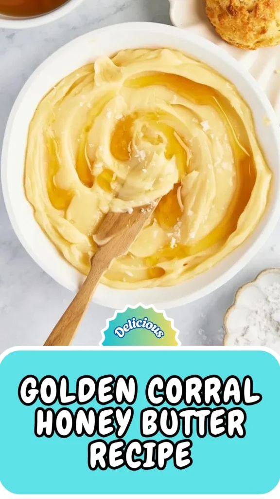 Copycat Golden Corral Honey Butter Recipe