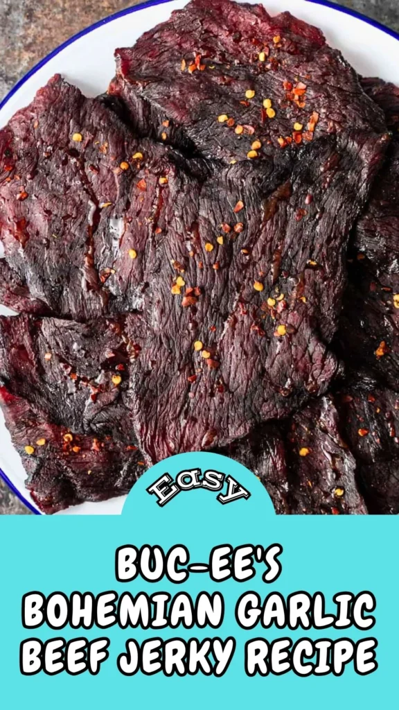 Easy & Tasty Buc-ees Bohemian Garlic Beef Jerky Recipe