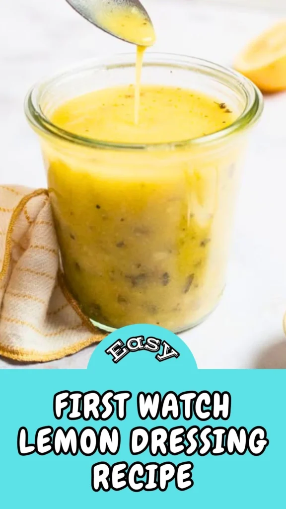 Easy & Tasty First Watch Lemon Dressing Recipe
