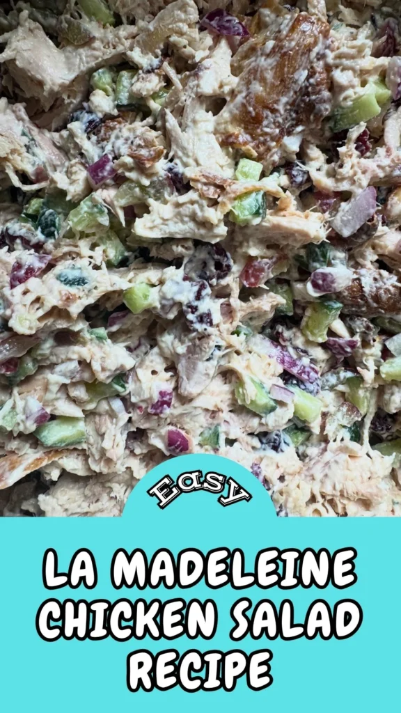Easy & Tasty La Madeleine Chicken Salad Recipe
