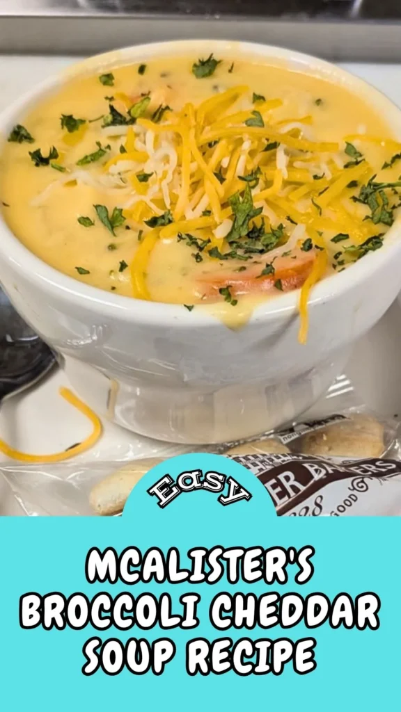 Easy & Tasty McAlisters Broccoli Cheddar Soup Recipe