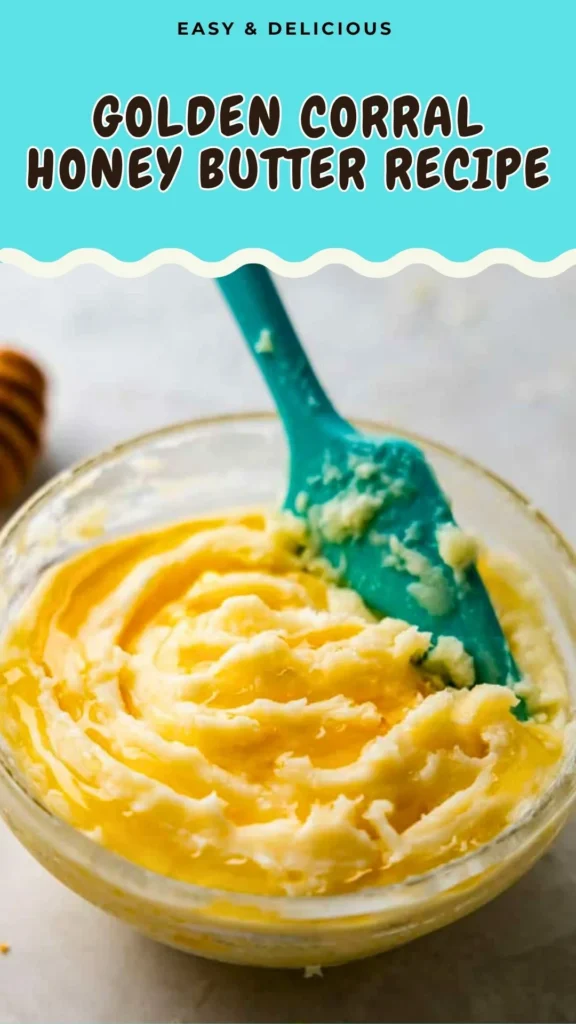 Golden Corral Honey Butter