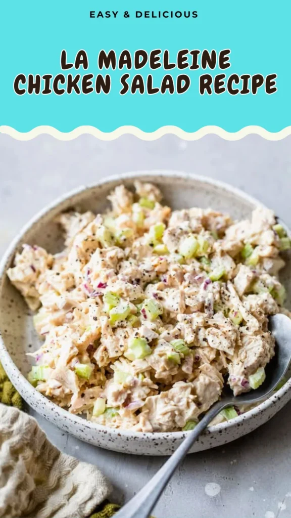 La Madeleine Chicken Salad