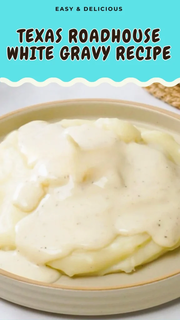 Texas Roadhouse White Gravy